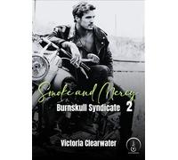 Smoke and mercy - Victoria Clearwater - Eveil Editions - ebook (ePub) - Livre