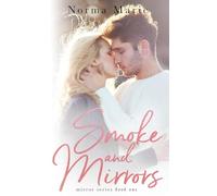 Smoke and Mirrors