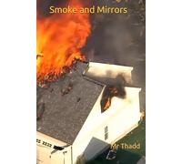 Smoke and Mirrors