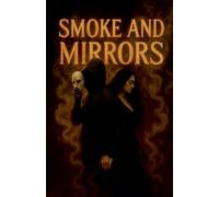 Smoke And Mirrors