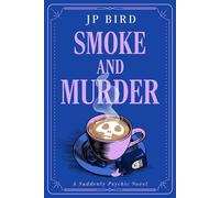 Smoke and Murder - JP Bird - Tule Publishing - ebook (ePub) - Livre
