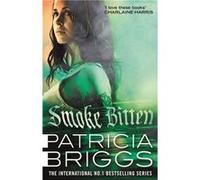 Smoke Bitten - Patricia Briggs - Little Brown Book Group - Livre en Anglais - Paperback Patricia BriggsPatricia Briggs (Auteur)