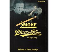 Smoke & Blue in the Face