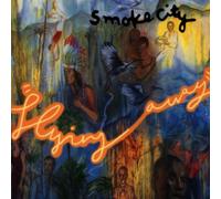 Smoke City – Flying Away – Import – Jive Sekt