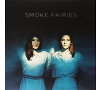 Smoke Fairies - Smoke Fairies