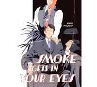 Smoke Gets in Your Eyes