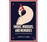 Smoke, Mirrors, And Memories