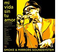 Smoke & Mirrors Soundsystem – Mi Vida Sin Tu Amor / I'm a Man – Vinyle – Broken Silence