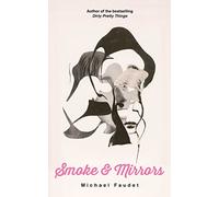 Smoke & Mirrors (Volume 3)