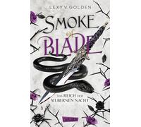 Smoke of Blade. Das Reich der silbernen Nacht (Scepter of Blood 3): Royale Dämonen-Fantasy über eine Schicksalsträgerin mit dunklen Kräften