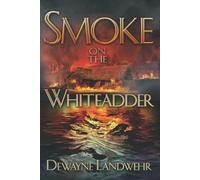 Smoke On The Whiteadder: 1 (From Peasant To Patriot)