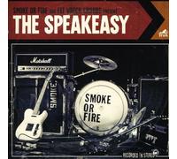 Smoke Or Fire - Speakeasy [Import]