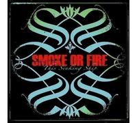 Smoke Or Fire - This Sinking Ship [Import]
