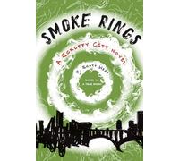 Smoke Rings: A Scruffy City Novel