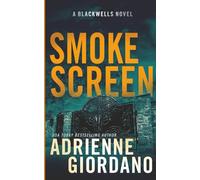 Smoke Screen: A Romantic Suspense Novel