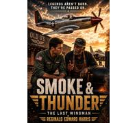 SMOKE & THUNDER: THE LAST WINGMAN