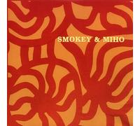 Smokey & Miho - Smokey & Miho