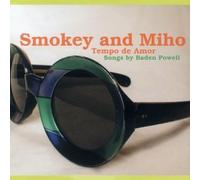 Smokey & Miho - Tempo De Amor