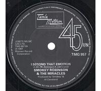 Smokey Robinson And The Miracles - (Come 'Round Here) I'm The One You Need / I Second That Emotion - Smokey Robinson And The Miracles 7" 45