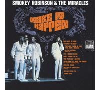 Smokey Robinson & The Miracles - Make It Happen Aka Tears of a Crown