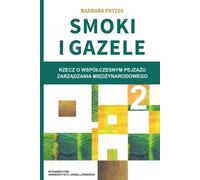 Smoki i Gazele 2 - Barbara Fryzeł (littérature, économie en polonais)