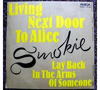 Smokie - Living Next Door To Alice / Lay Back In The Arms Of Someone [Vinyl Single 7'']
