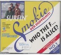 SMOKIE - WHO THE F...IS ALICE [CD:SINGLE]