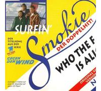 Smokie - Who The F.is Alice/Surfin [Import]