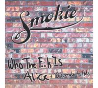 Smokie - Who The FK is Alice/18 [Import]