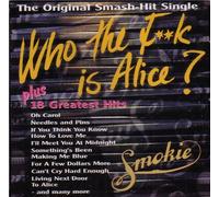 Smokie - Who The FK is Alice [Import]