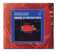 Wes Montgomery & Wynton Kelly Trio – Smokin' at the Half Note – CD – Digipack