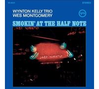 Smokin' At The Half Note [LP] by Wes Montgomery/Wynton Kelly Trio [VINYL] NEUF