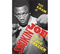 Smokin Joe by Kram Mark Jr. Paperback Book Kram Mark Jr. (Auteur)