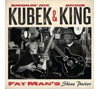 Smokin' Joe Kubek & Bnois King – Fat Man's Shine Parlor – CD – Import