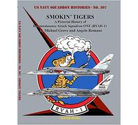 Smokin’ Tigers: A Pictorial History of Reconnaissance Attack Squadron One Rvah-1