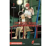 Smoking Behind The Supermarket 7 Limited Edition: Romantischer Slice of Life-Manga mit Herz über ein ungleiches Paar und tiefgründige Gespräche