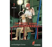 Smoking Behind The Supermarket 7: Romantischer Slice of Life-Manga mit Herz über ein ungleiches Paar und tiefgründige Gespräche