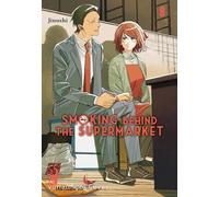 Smoking Behind The Supermarket 8: Romantischer Slice of Life-Manga mit Herz über ein ungleiches Paar und tiefgründige Gespräche