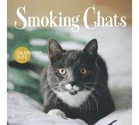 Smoking Chats Calendrier 2022: Calendrier 12 mois, de janvier 2022 à décembre 2022 - 8.5 po x 8.5 po - Un accessoire pratique pour vous aider à planifier et suivre votre vie quotidienne.