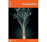 Smoking Kills: Issues PSHE & RSE Resources for Key Stage 3 & 4