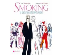 Smoking La Révolution Yves Saint Laurent - Loo Hui Phang - Albin Michel - cartonné - Bande dessinée