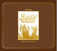 Smoky Medicine 1974 Live - Joy To The World - ［2CD+Blu-ray Disc］