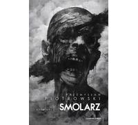 Smolarz - Przemysław Piotrowski (Krimi auf Polnisch)