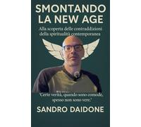 Smontando la New Age: Alla scoperta delle contraddizioni della spiritualità contemporanea