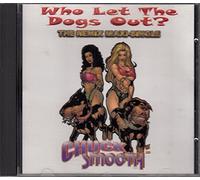 Smooth, Chuck - Who Let The Dogs Out