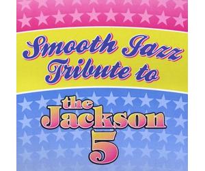 Smooth Jazz All Stars,the - Jackson 5 Smooth Jazz Tribute [Import]