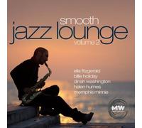 Smooth Jazz Lounge Vol.2 by VARIOUS ARTISTS (2009-03-17)