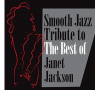 Smooth Jazz Tribute Janet Jackson