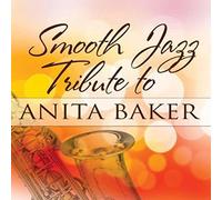 Smooth Jazz Tribute to Anita Baker