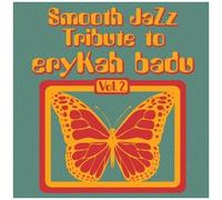 Smooth Jazz Tribute To Erykah Badu 2